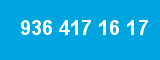 936 417 16 17 936 417 16 17